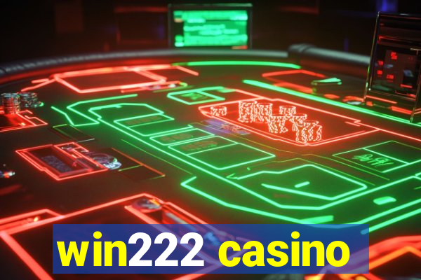 win222 casino